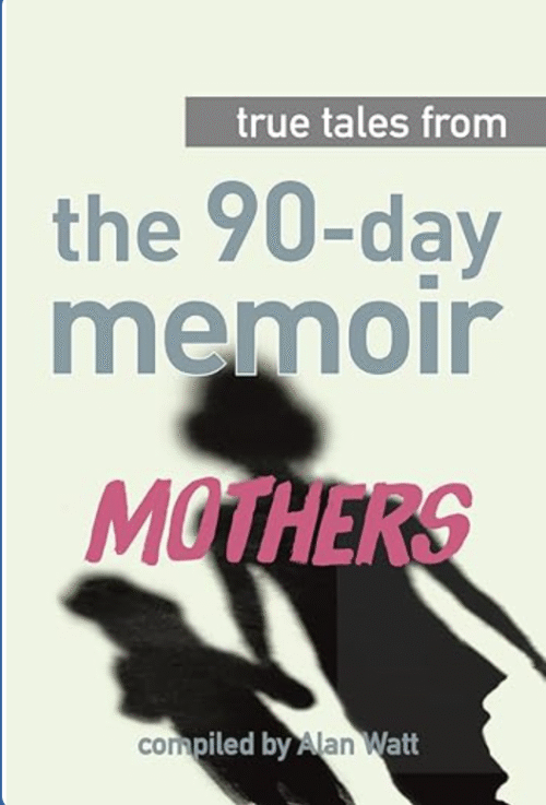 Mothers – New 90-Day Novel Anthology